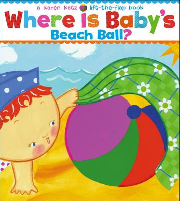 Where Is Baby's Beach Ball? by Karen Katz book cover
