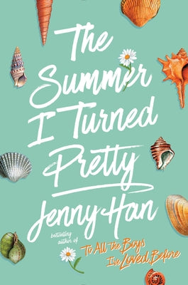 Book cover of The Summer I Turned Pretty by Han, Jenny