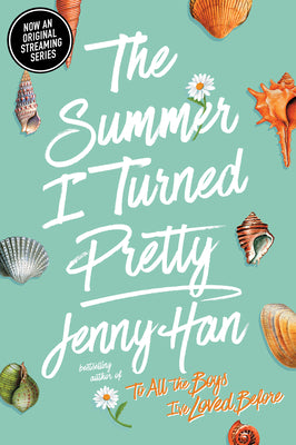Book cover of The Summer I Turned Pretty by Han, Jenny