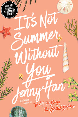 It's Not Summer Without You by Han, Jenny book cover