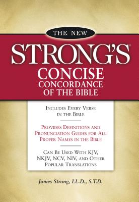 New Strong's Concise Concordance of the Bible by James Strong book cover