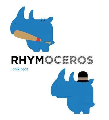 Rhymoceros: A Book of Rhymes by Janik Coat book cover