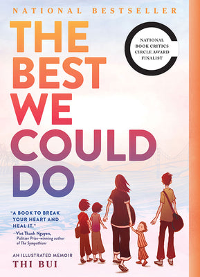 Book cover of The Best We Could Do: An Illustrated Memoir by Bui, Thi