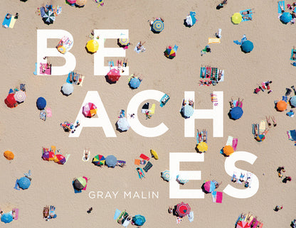 Beaches: Photographs by Gray Malin book cover