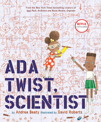 Book cover of ADA Twist, Scientist: A Picture Book by Beaty, Andrea