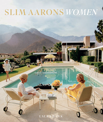 Book cover of Slim Aarons: Women by Aarons, Slim