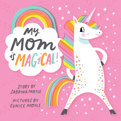 My Mom Is Magical! (a Hello!lucky Book) by Hello!lucky book cover