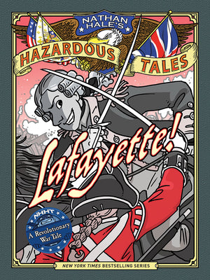 Book cover of Lafayette!: A Revolutionary War Tale by Hale, Nathan