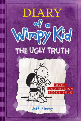 Book cover of The Ugly Truth (Diary of a Wimpy Kid #5): A Hilarious Coming-Of-Age Story from the #1 International Bestselling Diary of a Wimpy Kid Series (Book 5) by Kinney, Jeff
