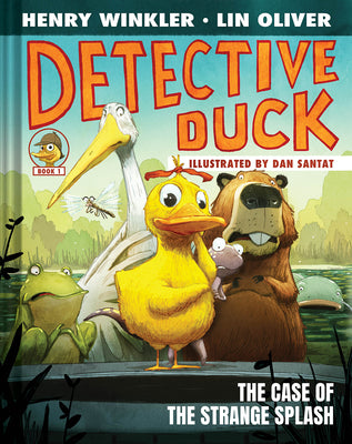 Book cover of Detective Duck: The Case of the Strange Splash (Detective Duck #1) by Winkler, Henry