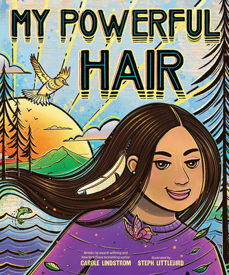 My Powerful Hair: A Picture Book by Lindstrom, Carole book cover