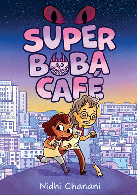 Book cover of Super Boba Caf by Chanani, Nidhi