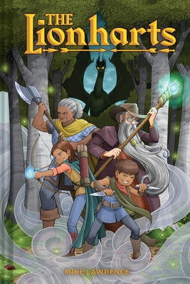 Book cover of The Lionharts: A Graphic Novel by Lawrence, Mike
