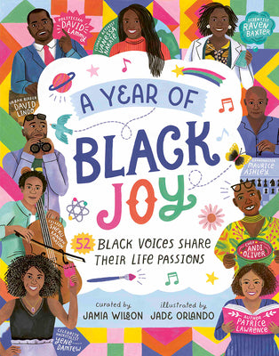 A Year of Black Joy: 52 Black Voices Share Their Life Passions by Wilson, Jamia book cover