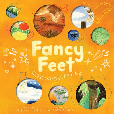 Fancy Feet: Guess Who's Walking (the Nature Riddles and Rhymes Series) by Hirsch, Rebecca E. book cover