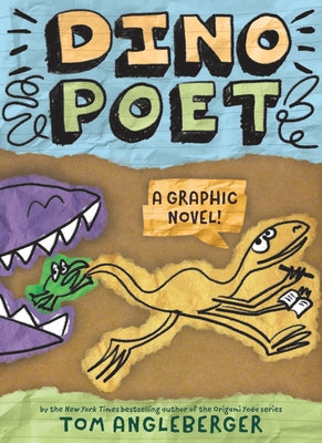 Book cover of Dino Poet: A Graphic Novel by Angleberger, Tom