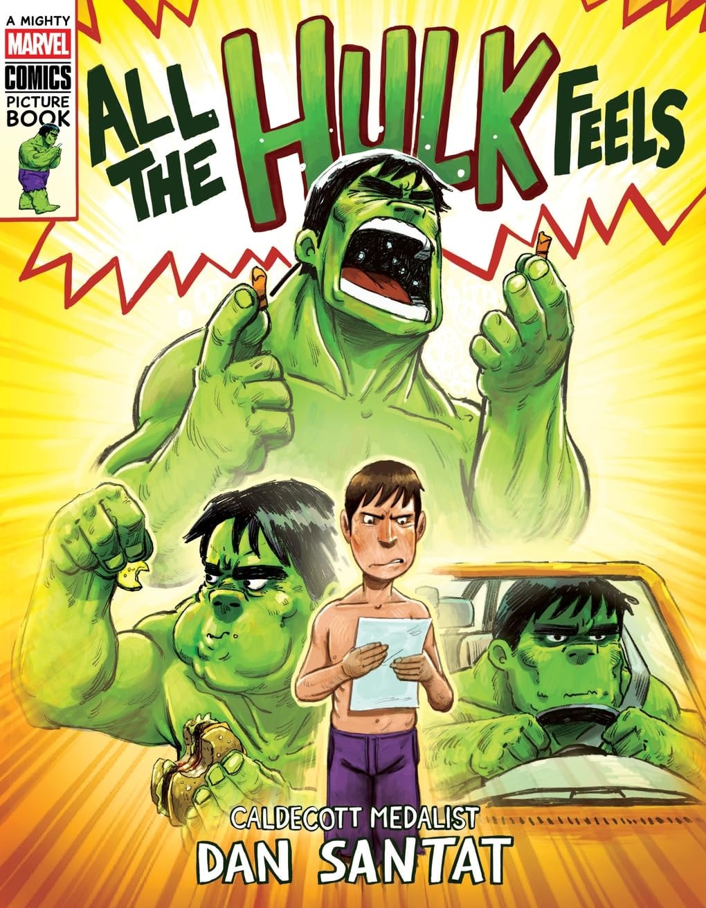 Book cover of All the Hulk Feels (a Mighty Marvel Comics Picture Book) by Santat, Dan