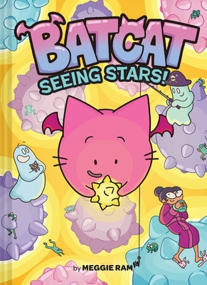 Book cover of Seeing Stars! (Batcat Book #4): A Graphic Novel by Ramm, Meggie