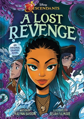 Disney Descendants: A Lost Revenge: A Disney Descendants Original Graphic Novel by Bayron, Kalynn book cover