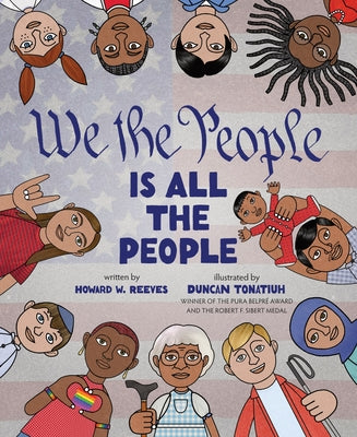 Book cover of We the People Is All the People: A Picture Book by Reeves, Howard W.