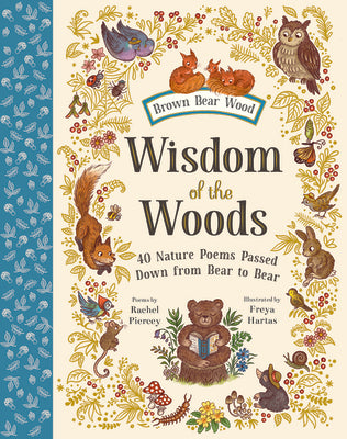 Wisdom of the Woods: 40 Nature Poems Passed Down from Bear to Bear by Piercey, Rachel book cover