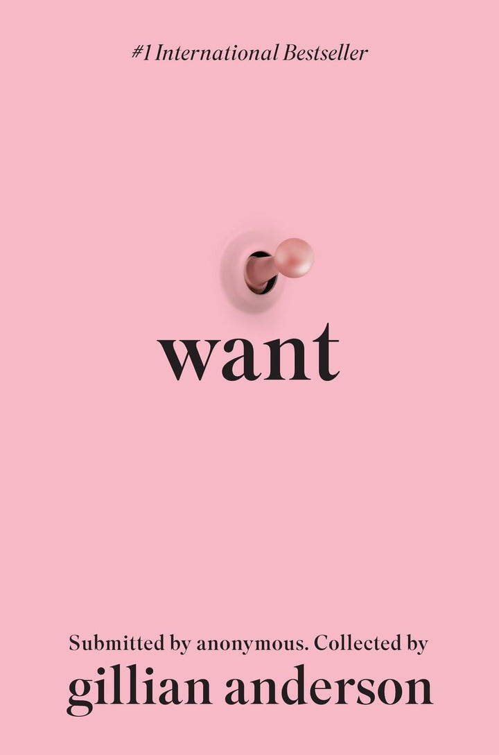Book cover of Want: Sexual Fantasies by Anonymous by Anderson, Gillian
