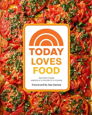 Book cover of Today Loves Food: Recipes from America's Favorite Kitchen by Boscamp, Emi