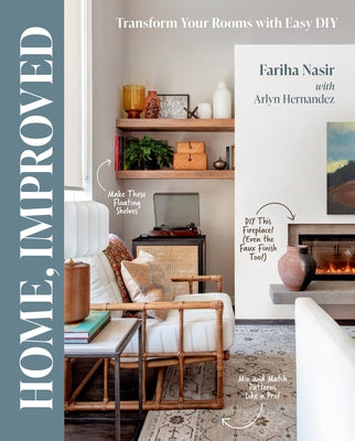 Home, Improved: Transform Your Rooms with Easy DIY by Nasir, Fariha book cover