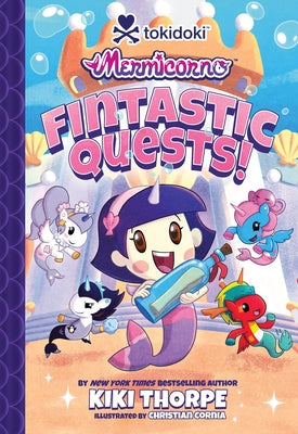 Mermicorno: Fintastic Quests! by Thorpe, Kirsten book cover