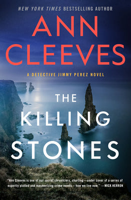 Book cover of The Killing Stones: A Detective Jimmy Perez Novel by Cleeves, Ann