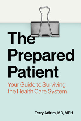 The Prepared Patient by Terry Adirim book cover