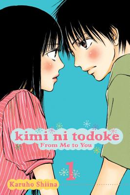 Kimi Ni Todoke: From Me to You, Vol. 1 [With Sticker(s)] by Karuho Shiina book cover