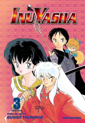 Inuyasha (Vizbig Edition), Vol. 3 by Rumiko Takahashi book cover