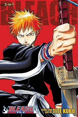 Book cover of Bleach (3-In-1 Edition), Vol. 1 by Kubo, Tite