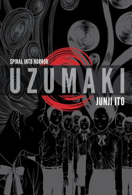 Book cover of Uzumaki (3-In-1 Deluxe Edition) by Ito, Junji