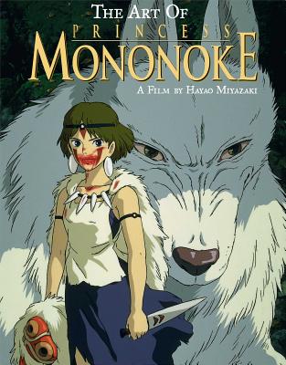 The Art of Princess Mononoke by Miyazaki, Hayao book cover