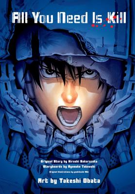 Book cover of All You Need Is Kill (Manga) by Sakurazaka, Hiroshi