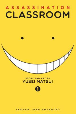 Book cover of Assassination Classroom, Vol. 1 by Matsui, Yusei