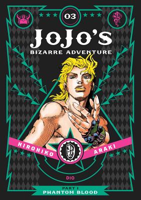 Book cover of Jojo's Bizarre Adventure: Part 1--Phantom Blood, Vol. 3 by Araki, Hirohiko