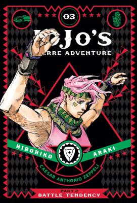 Jojo's Bizarre Adventure: Part 2--Battle Tendency, Vol. 3 by Araki, Hirohiko book cover
