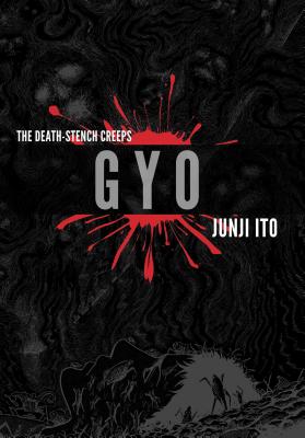Book cover of Gyo (2-In-1 Deluxe Edition) by Ito, Junji