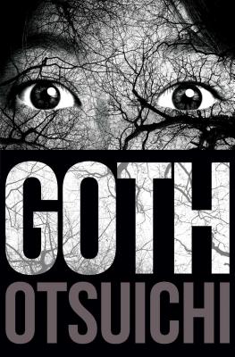 Goth by Otsuichi book cover