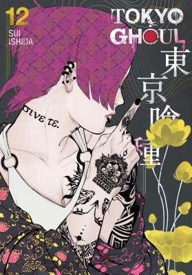 Tokyo Ghoul, Vol. 12 by Ishida, Sui book cover