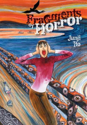 Fragments of Horror by Ito, Junji book cover