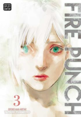 Fire Punch, Vol. 3 by Fujimoto, Tatsuki book cover