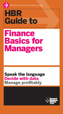 Book cover of HBR Guide to Finance Basics for Managers (HBR Guide Series) by Review, Harvard Business