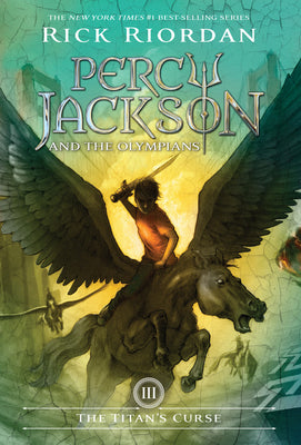 Book cover of Percy Jackson and the Olympians, Book Three: Titan's Curse, The-Percy Jackson and the Olympians, Book Three by Riordan, Rick