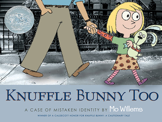 Book cover of Knuffle Bunny Too: A Case of Mistaken Identity by Willems, Mo