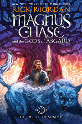 Magnus Chase and the Gods of Asgard, Book 1: Sword of Summer, The-Magnus Chase and the Gods of Asgard, Book 1 by Riordan, Rick book cover