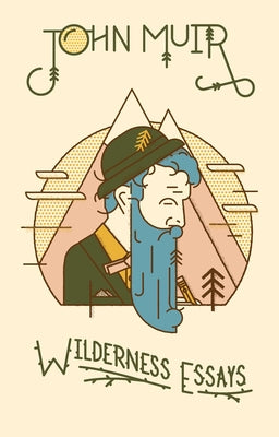 Wilderness Essays by Muir, John book cover